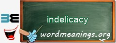 WordMeaning blackboard for indelicacy